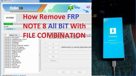 NOTE 8 SM-N950F U11 / U12 / U13 (All BiT) Bypass FRP With COMBINATION File