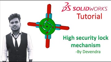 Solidworks Tutorial : How to make a High security lock mechanism ? || By Devendra