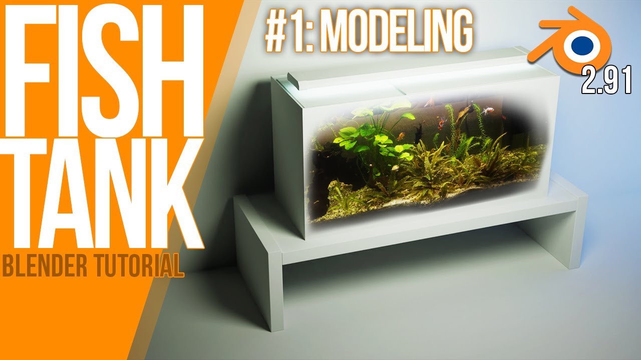 How to model a Fish Tank (for rendering) | Blender 2.91 BEGINNER Tutorial -  YouTube