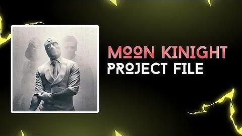 Moon Knight Ae Inspired Baddass Edit Preset? || Moonknight Edit Xml || Xml in 200 likes🔐 || STORMEFX