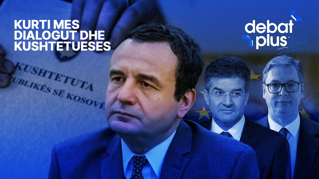 KURTI MES DIALOGUT DHE KUSHTETUESES - Debat Plus me Ermal Pandurin