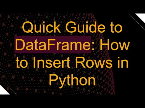 Quick Guide to DataFrame: How to Insert Rows in Python