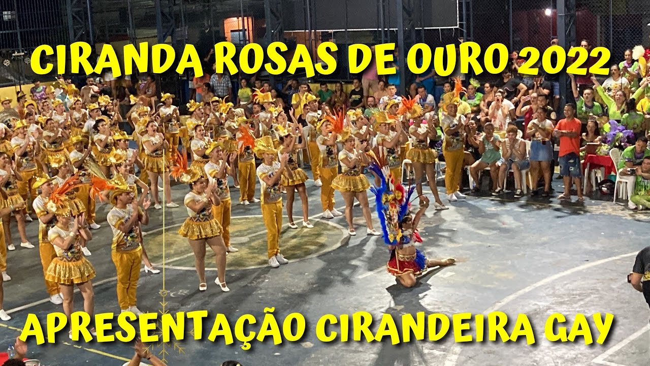 CIRANDA ROSAS DE OURO 2022 | CONCURSO CIRANDEIRA GAY DO AMAZONAS