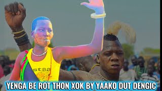 Yako Dut Dengic - Yenga Be Rot Thon Xok