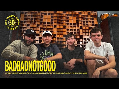 BADBADNOTGOOD: the secret to longevity, the art of collaboration, touring the world, Toronto, & more