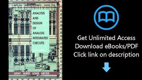 Download Analysis and Design of Analog Integrated Circuits (4th Edition) PDF