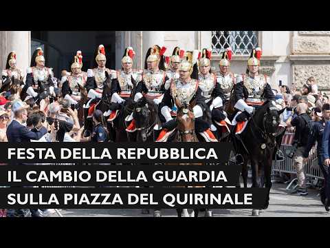Video Festa della Repubblica: il Cambio della Guardia sulla piazza del Quirinale