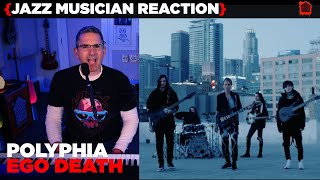Jazz Musician REACTS | Polyphia "Ego Death" ft. Steve Vai | MUSIC SHED EP322