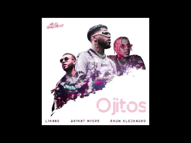 Ojitos - Lyanno , Bryant Myers , Rauw Alejandro ( Audio Official )
