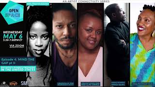 IABD OPEN SPACE Episode 4- MIND THE GAP pt II: Exclusivity in Dance Presenting In The United States