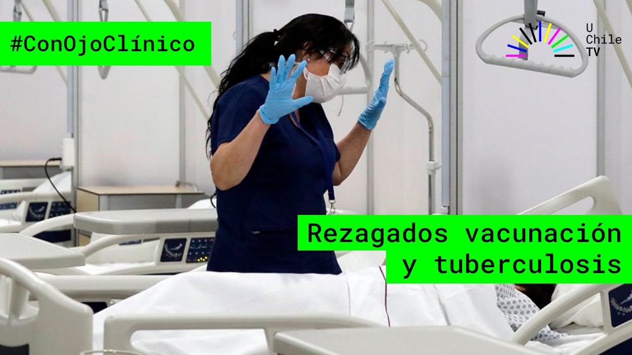 Con Ojo Clínico - CAP 40: Rezagados vacunación y tuberculosis