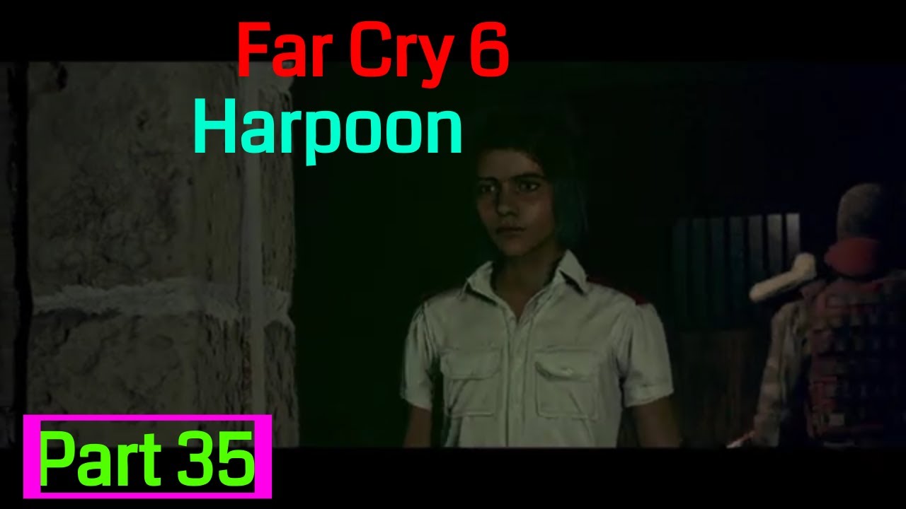 Far Cry® 6 gameplay walkthrough part 35 Harpoon - Defeat Admiral Benitez [Turn Off Poison Gas]