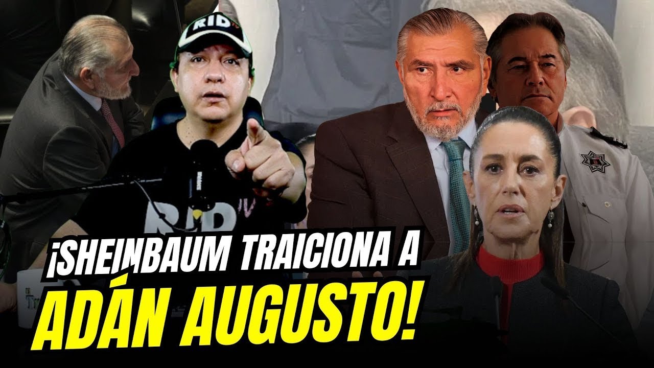 VAN por ADÁN AUGUSTO, la orden fue dada desde PALACIO NACIONAL, le cortaran financiamiento y poder