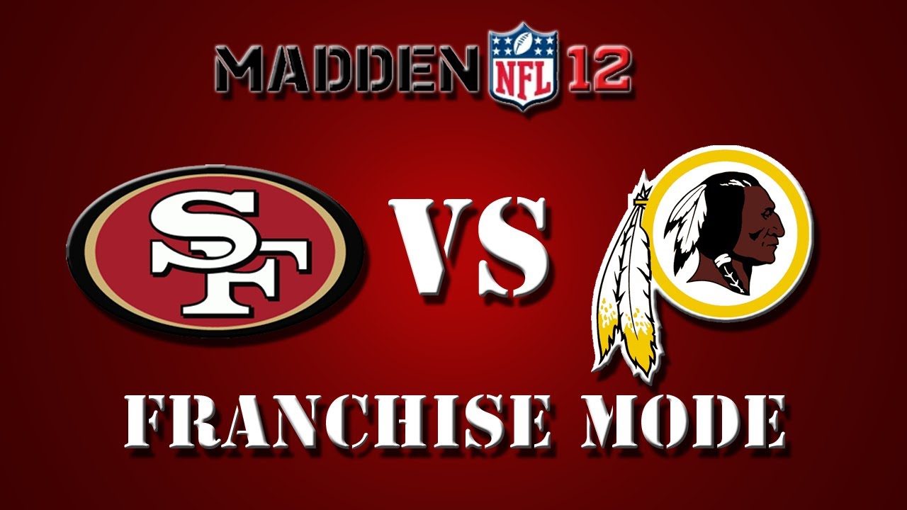 Madden 12: San Francisco 49ers vs. Washington Redskins