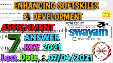 NPTEL Assignment 7 Answer key 2021 |Enhancing Softskills & Development |Last Submission-07/04/2021