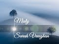 MISTY - Sarah Vaughan [with lyrics]