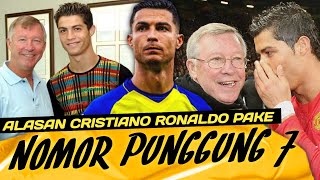 3 ALASAN RONALDO PAKE NOMOR 7 || NOMOR SATU DILUAR NURUL