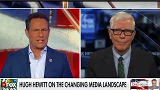 Brian Kilmeade Fox News, Hugh Hewitt, I don’t think legacy media is going to be able to recover from