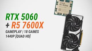 GeForce RTX 5060 + Ryzen 5 7600X: Test in 18 games at 1440p