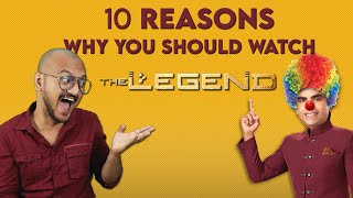 The Legend Roast | 10 Reasons Why You Should Watch 'The Legend'!