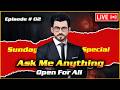रविबार गपसप विशेष अंक | Sunday Special Ask Me Anything Stream For Open Discussion By Exmuslim Sameer