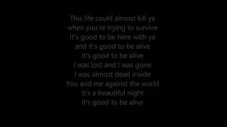 Skillet Good to be alive Lyrics