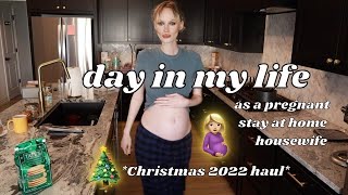DAY IN MY LIFE vlog as a PREGNANT STAY AT HOME HOUSEWIFE + CHRISTMAS 2022 haul + 22 weeks bump