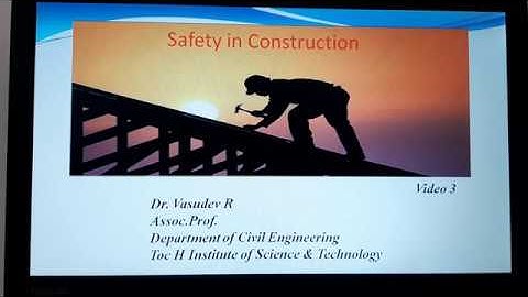 CE 404 Civil Engg Project Management - Mod 5 Safety Management - video 3 - Dr. Vasudev R