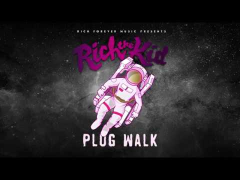 Rich The Kid - Plug Walk Audio
