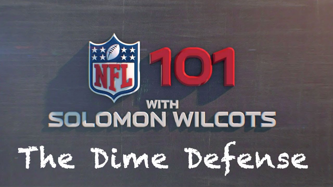 NFL 101 The Dime Defense NFL
