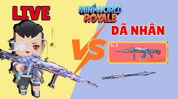 Mini world royale dã nhân - Cầm QBZ Mã Siêu cùng Đức Hổ Báo chơi Mini world royale dã nhân biến dị
