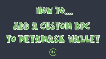 How to Add a Custom RPC to Metamask Wallet