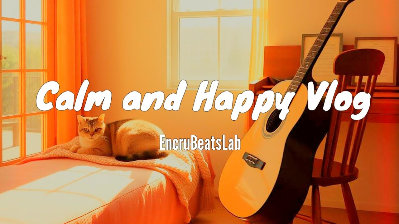 No Copyright Background Music - Calm and Happy Vlog