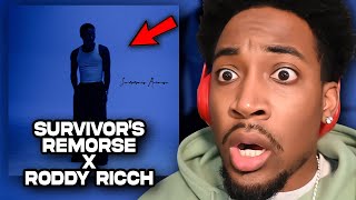 MY GLORIOUS KING RODDY DROPPED || 'Survivor's Remorse' by Roddy Ricch REACTION