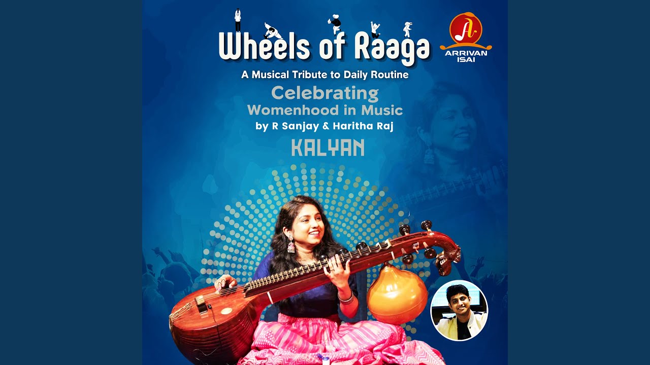 Wheels of Raaga   Kalyan Celebrating Womenhood in Music