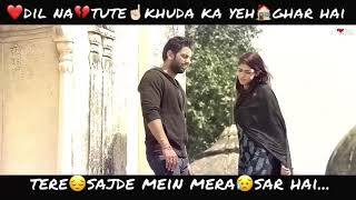 ##Dil na tute khuda ka a ghar hai#best heart touching song