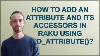 How to add an attribute and its accessors in Raku using add_attribute()
