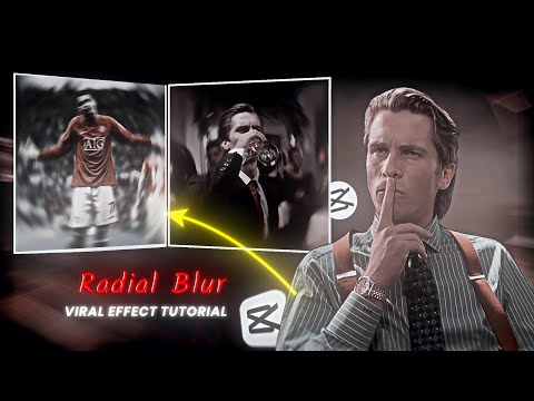 How to make radial blur in Capcut। Radial Blur effect tutorial। Radial Blur Capcut tutorial।।