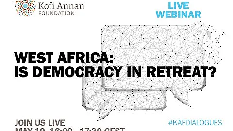 #KAFDialogues 'West Africa: Is Democracy in Retreat?