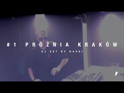 PRÓŻNIA Kraków - Naski DJset (STK 47 klub)