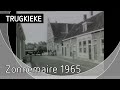 TRUGKIEKE - Zonnemaire 1965