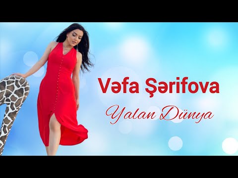 Vefa Serifova - Yalan Dunya | Azeri Music [OFFICIAL]