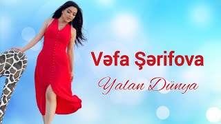 Vefa Serifova - Yalan Dunya | Azeri Music [OFFICIAL]