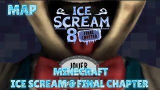 ICE SCREAM 8 FINAL CHAPTER MINECRAFT MAP UNFINISHED !MAP TRAILER