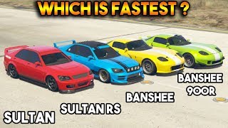 ГТА 5 ОНЛАЙН: SULTAN VS SULTAN RS VS BANSHEE VS BANSHEE 900R (КТО БЫСТРЕЕ?)