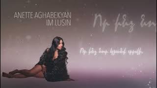 Anette Aghabekyan - Im Lusin / Իմ լուսին [2025]