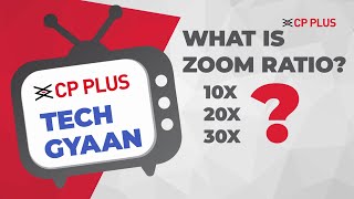 #TechGyaan | What is Zoom Ratio?