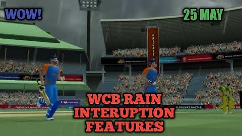 WCB New features/Rain interuption and DLS Method full release date