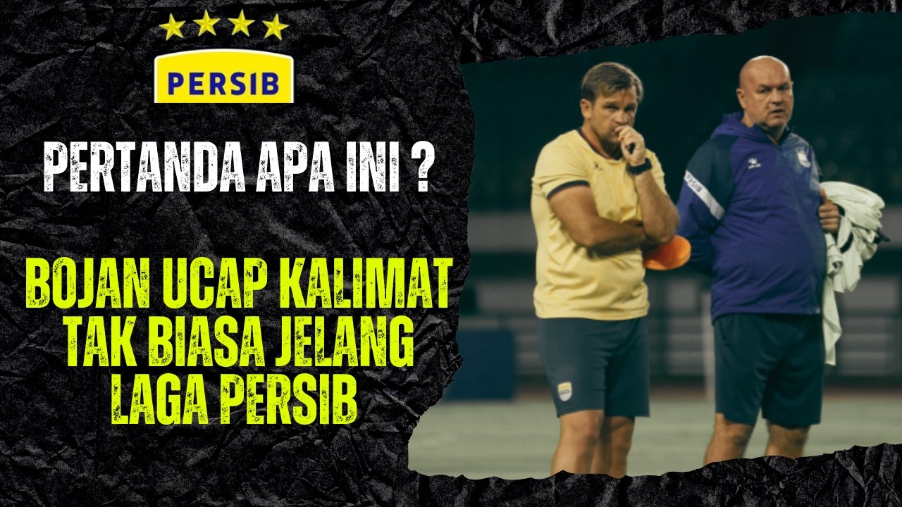TANDA APA INI ? JELANG LAGA PERSIB BESOK KONTRA MADURA ! BOJAN HODAK UCAPKAN SATU KALIMAT GA BIASA..