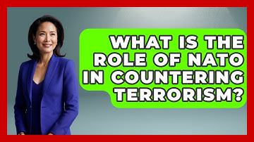 What Is the Role of NATO in Countering Terrorism? - International Policy Zone